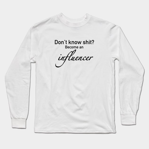 Influencer Long Sleeve T-Shirt by mean